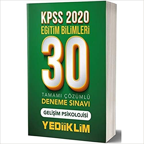 2020 KPSS Eğitim Bilimleri Gelişim Psikolojisi Tamamı Çözümlü 30 Deneme