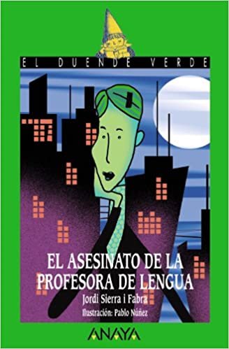 El asesinato de la profesora de lengua (El Duende Verde/ the Green Elf)