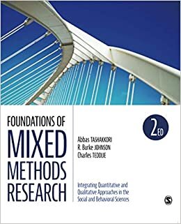 Foundations of Mixed Methods Research: Integrating Quantitative and Qualitative Approaches in the Social and Behavioral Sciences (Applied Social Research Methods)