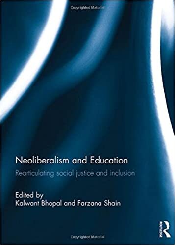 Neoliberalism and Education: Rearticulating Social Justice and Inclusion