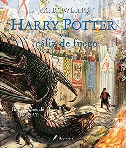 Harry Potter Y El Cáliz de Fuego (Harry Potter 4) / Harry Potter and the Goblet of Fire = Harry Potter and the Goblet of Fire: The Illustrated Edition indir