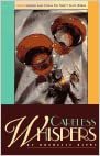 Careless Whispers (Indigo: Sensuous Love Stories)