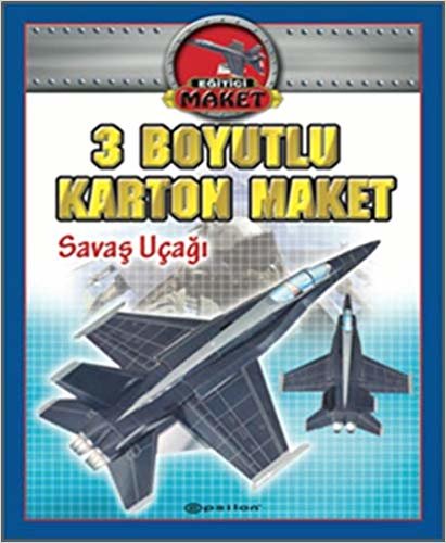 3 Boyutlu Karton Maket-Savaş Uçağı: Eğitici Maket indir