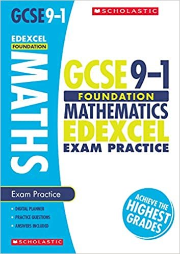 GCSE Foundation Maths Edexcel Exam Practice Book. Achieve the Highest Grades for the 9-1 Course including free revision app (Scholastic GCSE Grades 9-1 Revision and Practice)