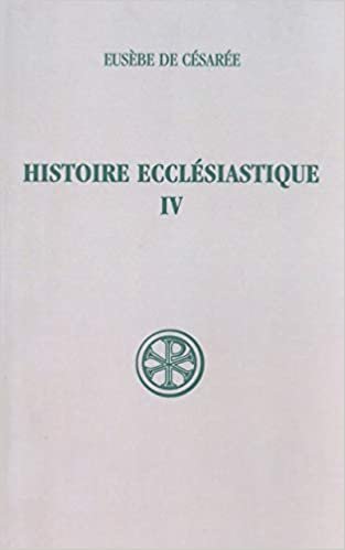 Histoire ecclésiastique - tome 4 (4) (Sources chrétiennes)