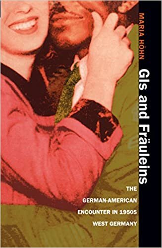 GIS and Frauleins: The German-American Encounter in 1950s West Germany