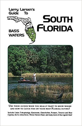 Larry Larsen's Guide to South Florida Bass Waters