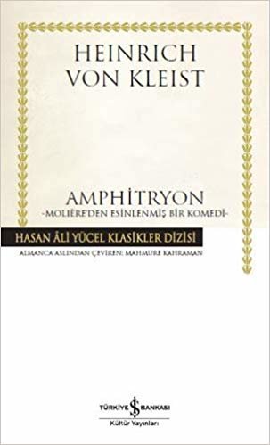 Amphitryon: Moliere’den Esinlenmiş Bir Komedi / Hasan Ali Yücel Klasikler Dizisi