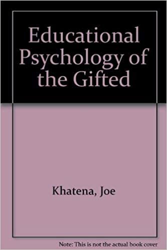 Educational Psychology of the Gifted