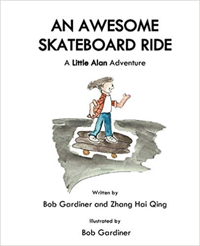 An Awesome Skateboard Ride: A Little Alan Adventure (Little Bob)