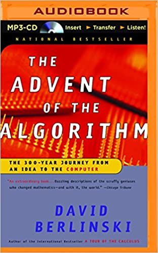 The Advent of the Algorithm: The 300-Year Journey from an Idea to the Computer