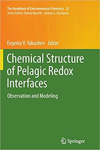 Chemical Structure of Pelagic Redox Interfaces: Observation and Modeling (The Handbook of Environmental Chemistry) indir