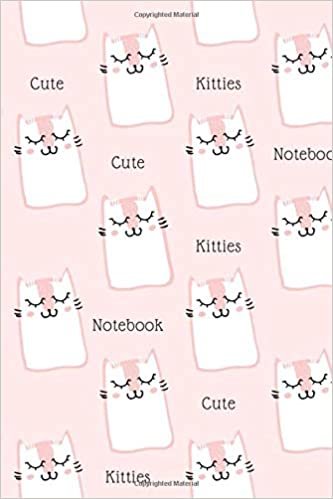 Cute Kitties Notebook: Cute Paper Notebook for Kids, Notebook for Girls, Notebook for Coloring Drawing and Writing, Colorfull Paper Notebook (110 Pages, Unlined, 6 x 9)