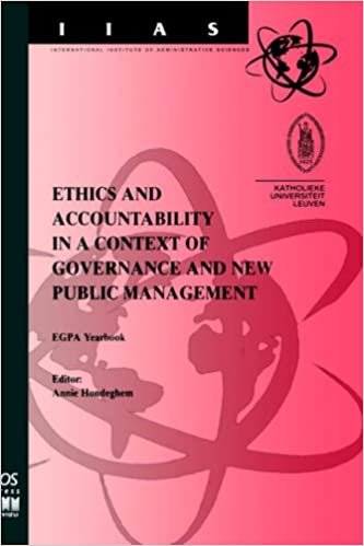 Ethics and Accountability in a Context of Governance and New Public Management: EGPA Yearbook (International Institute of Administrative Sciences Monographs) indir