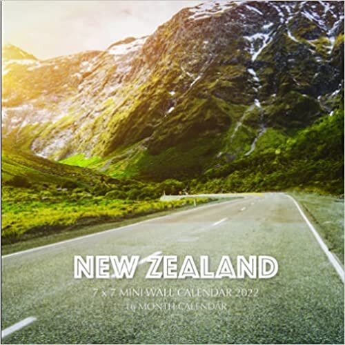 New Zealand 7 x 7 Mini Wall Calendar 2022: 16 Month Calendar