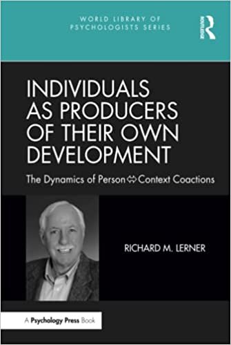 Individuals as Producers of Their Own Development: The Dynamics of Person-Context Coactions (World Library of Psychologists)