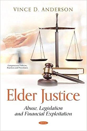 Elder Justice: Abuse, Legislation and Financial Exploitation indir