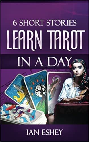 6 Short Stories: Learn Tarot in a Day
