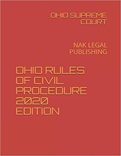OHIO RULES OF CIVIL PROCEDURE 2020 EDITION: NAK LEGAL PUBLISHING indir