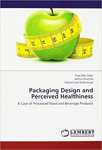 Packaging Design and Perceived Healthiness: A Case of Processed Food and Beverage Products