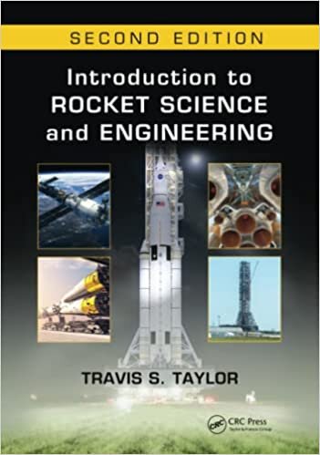 Introduction to Rocket Science and Engineering, Second Edition