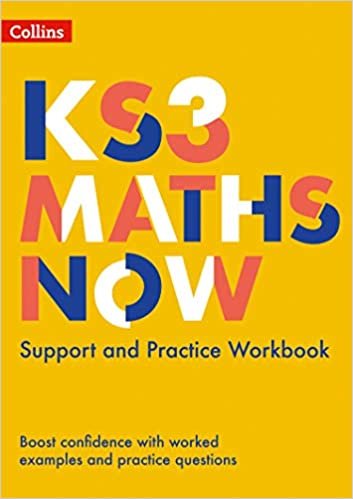 Support and Practice Workbook (KS3 Maths Now)