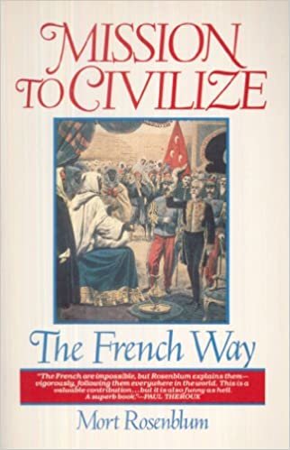 Mission to Civilize: The French Way