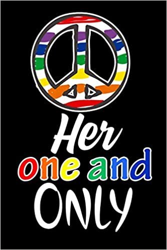 Her one and ONLY: LGBTQ Gift Notebook for Friends and Family