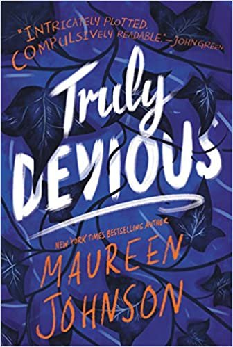 Truly Devious 1 TRULY DEVIOUS: A Mystery