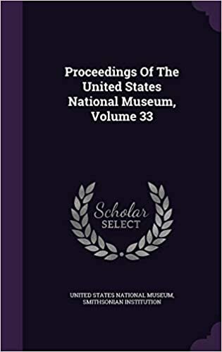 Proceedings Of The United States National Museum, Volume 33