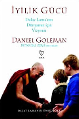 İyilik Gücü: Dalay Lama'nın Dünyamız İçin Vizyonu indir