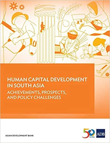 Human Capital Development in South Asia: Achievements, Prospects, and Policy Challenges