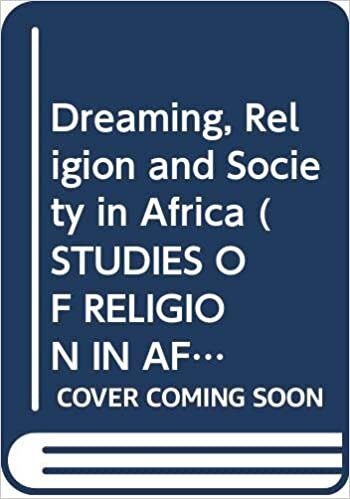 Dreaming, Religion and Society in Africa (STUDIES OF RELIGION IN AFRICA)