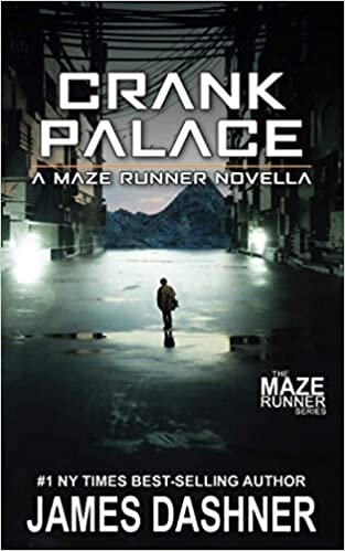 Crank Palace: A Maze Runner Novella indir