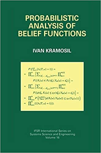 Probabilistic Analysis of Belief Functions (IFSR International Series in Systems Science and Systems Engineering)