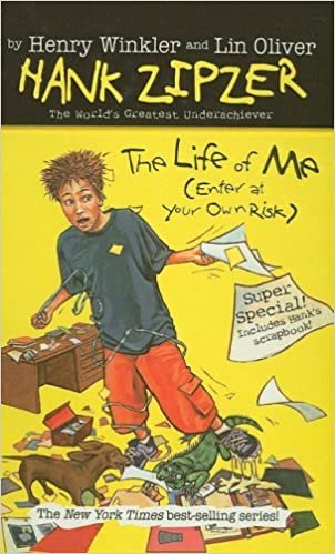The Life of Me (Enter at Your Own Risk) (Hank Zipzer; The World's Greatest Underachiever (Prebound))