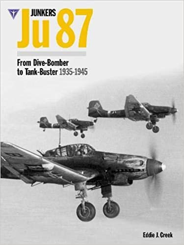 Junkers Ju87: From Dive - Bomber to Tank Buster 1935 - 45