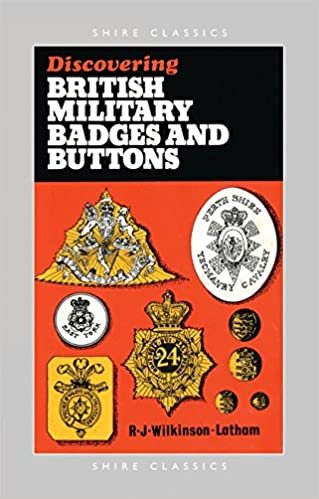 Discovering British Military Badges and Buttons (Shire Discovering)