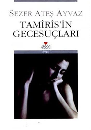 TAMİRİSİN GECESUÇLARI