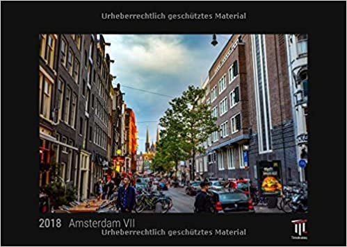 Amsterdam VII 2018 - Timokrates Wandkalender, Bilderkalender, Fotokalender - DIN A3 (42 x 30 cm) indir