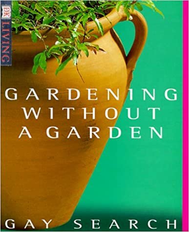 Gardening Without a Garden (DK Living)