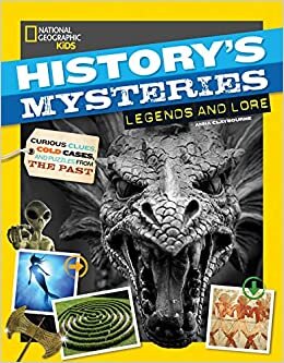History's Mysteries: Legends and Lore (History's Mysteries)
