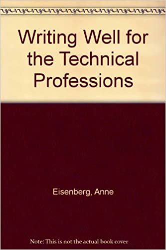 Writing Well for the Technical Professions