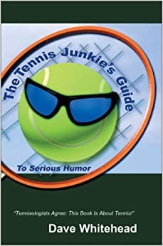 indir   The Tennis Junkie's Guide (to Serious Humor) tamamen