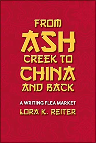 From Ash Creek to China and Back: A Writing Flea Market