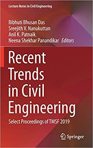 Recent Trends in Civil Engineering: Select Proceedings of TMSF 2019 (Lecture Notes in Civil Engineering, 105, Band 105)