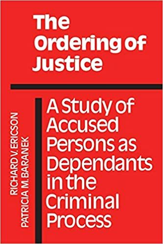 The Ordering of Justice: A Study of Accused Persons as Dependants in the Criminal Process (Heritage)