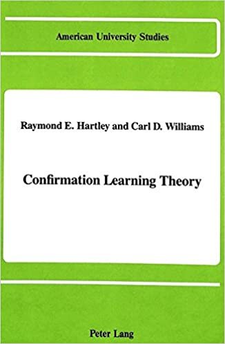 Confirmation Learning Theory (American University Studies / Series 8: Psychology, Band 12)
