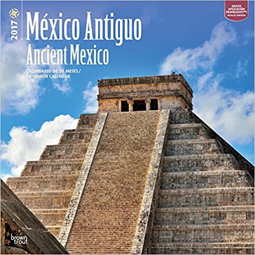 México Antiguo 2017 calendario / Ancient Mexico 2017 Calendar