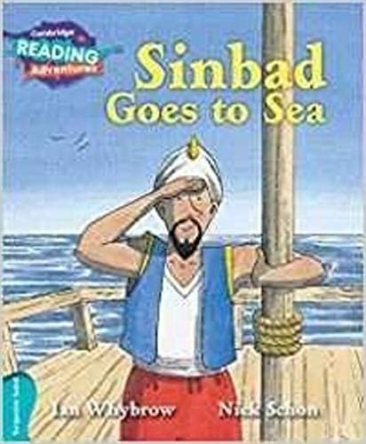Sinbad Goes to Sea Turquoise Band (Cambridge Reading Adventures)